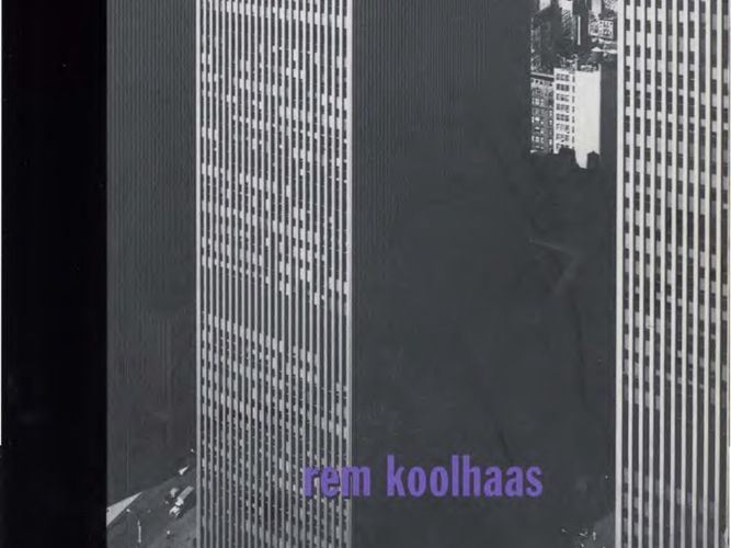 库哈斯 癫狂的纽约 Koolhaas Delirious New York