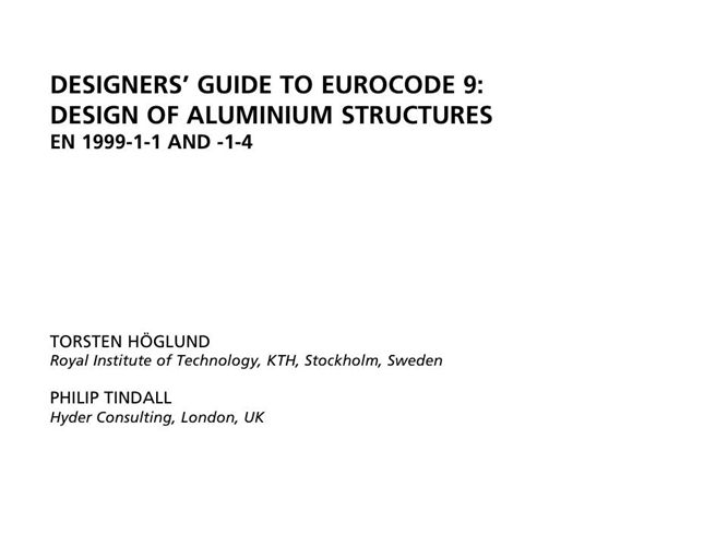 英文版 欧洲规范 9 铝结构设计设计师指南 EN 1999-1-1 和 -1-4