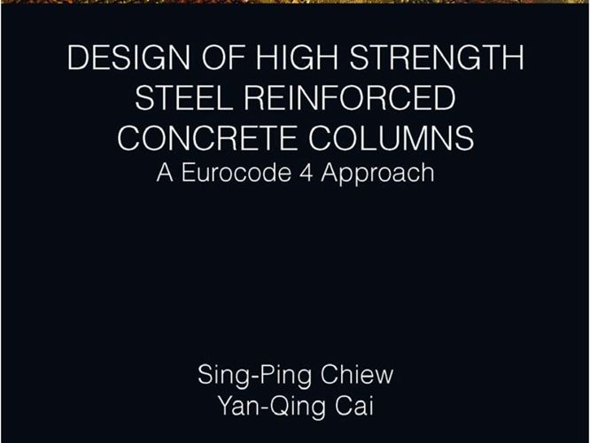 英文版 高强度钢筋混凝土柱的设计 采用欧洲规范4方法 Design of high strength steel reinforced concrete columns  a Eurocode 4 approach